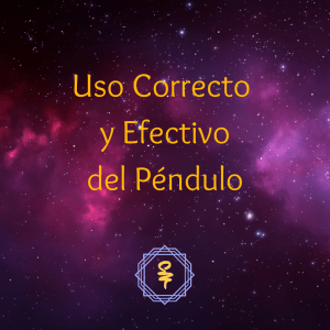 Curso · Uso Correcto y Efectivo del Péndulo